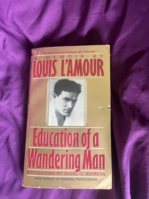 Education of a Wandering Man by Louis L'Amour (1990, Prebound)-image