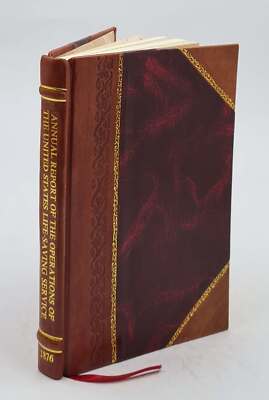 Annual Report Of The United States Life-Saving Service. Volume 1 [Leather Bound]-image