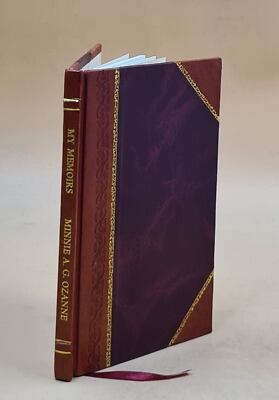 My Memoirs : History Leading Up To The Establishing Of The Town [Leather Bound]-image