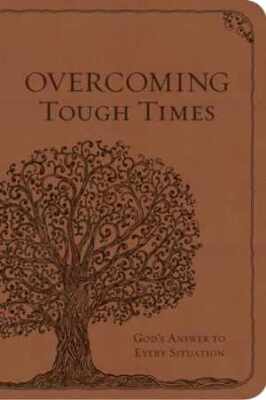 Overcoming Tough Times: God's - Leather Bound, by Worthy Inspired - Acceptable-image