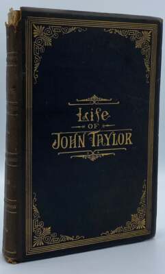 Brigham Henry Roberts / Life of John Taylor Third President of the Church 1st ed-image