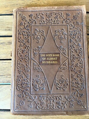 THE NOTE BOOK OF ELBERT HUBBARD, 1927, Wm B Wise & Co, Leather Bound, Good, FE-image
