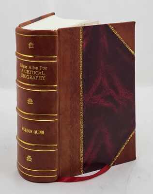 Edgar Allan Poe, A Critical Biography, By Arthur Hobson Quinn. 1 [Leather Bound]-image