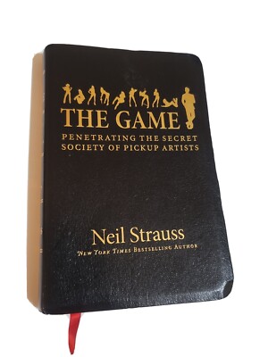 The Game: Penetrating the Secret Society of Pickup Artists by Neil Strauss-image
