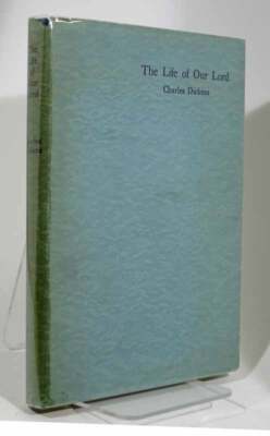 Charles Dickens, 1812 1870 / The LIFE Of OUR LORD 1st Edition 1934-image