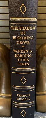 THE SHADOW OF BLOOMING GROVE: Warren G. Harding Easton Press By Francis Russell-image