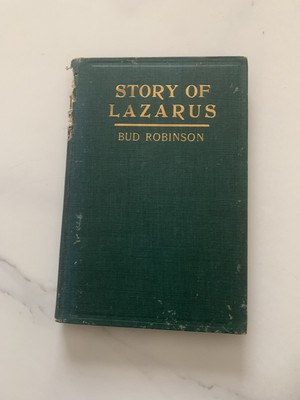 The story of Lazarus - Bud Robinson (1909) - VINTAGE Hardcover-image