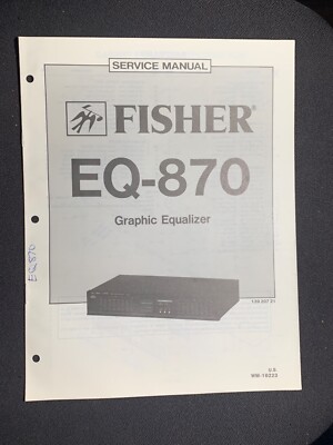 Fisher EQ-870 EQ-871 Service Manual Graphic Equalizer Original-image