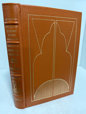 Easton Press Herbert Hoover A Biography by Eugene Lyons  Presidents Library-image