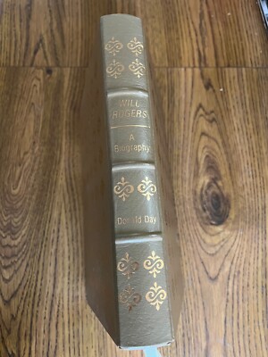 Easton Press - Will Rogers: A Biography by Donald Day - Collectors Ed.- 1990-image