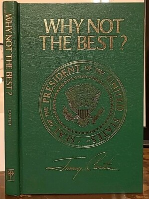 SIGNED JIMMY CARTER Why Not The Best? Hardback Book Presidential Edition VG-New-image