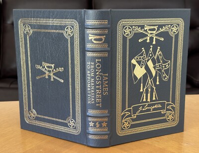 Easton Press FROM MANASSAS to APPOMATTOX by JAMES LONGSTREET Memoir MINT-image