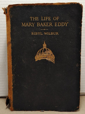 The Life of Mary Baker Eddy by Sibyl Wilbur - 1923 - Antique Leather Bound-image