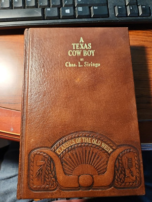 A Texas Cowbo y [Classics of the Old West] Chas. L. Siringo Leather Binding-image