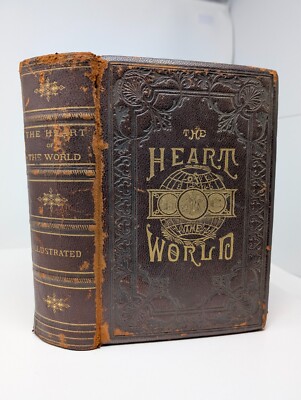 The Heart of the World, Illustrated, G.S. Weaver, 1883, Decorative Full Leather-image