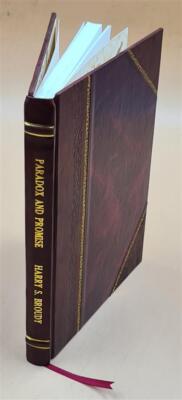Paradox And Promise : Essays On American Life And Education / Ha [Leather Bound]-image