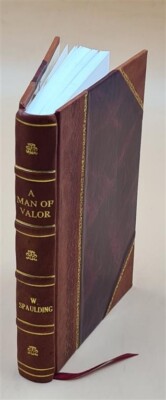 A Man Of Valor : A Story Of The Life Of Jonathan Son Of Saul / B [Leather Bound]-image