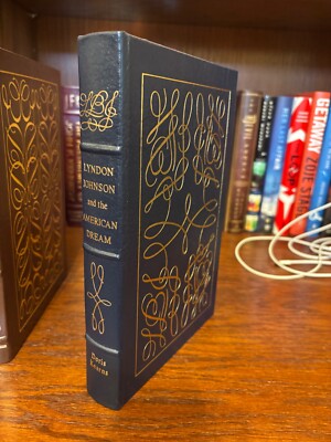 Lyndon Johnson and the American Dream  Doris Kearns. Easton Press 1987 Leather-image