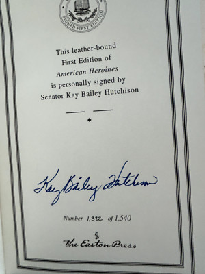 AMERICAN HEROINES by Kay Bailey Hutchison SIGNED 1st Edition w/ COA-image