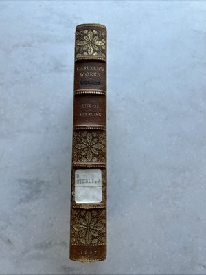 The Life of John Sterling by Thomas Carlyle / Vintage 1897 Leather Centenary #11-image