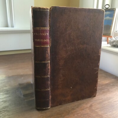 1845 Christian Theology by Adam Clarke with Life of The Author by Dunn-image
