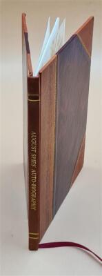 August Spies' auto-biography ; his speech in court, and general [Leather Bound]-image