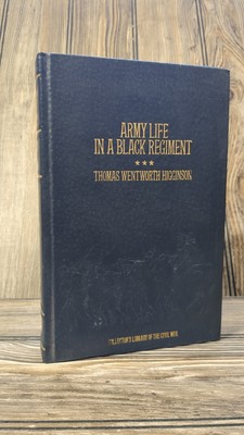 Army Life in a Black Regiment by Thomas W. Higginson (1982, Leather HC)-image