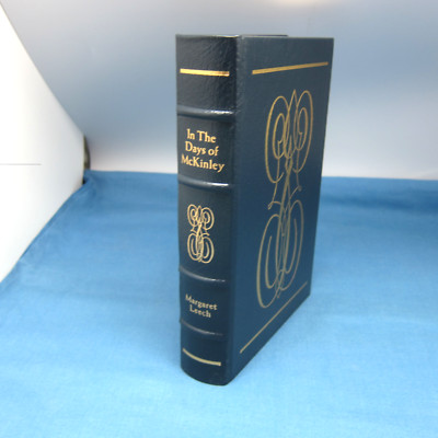 Easton Press IN THE DAYS OF MCKINLEY Leech LEATHER Library of Presidents LN-image