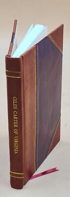 Giles Carter Of Virginia: Genealogical Memoir By William Giles H [Leather Bound]-image