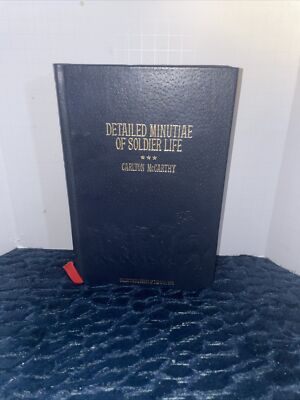 Time Life Detailed minutiae of the soldier life by McCarthy Civil War Library-image