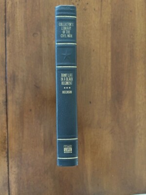 Thomas Wentworth Higginson. Army Life in a Black Regiment.-image