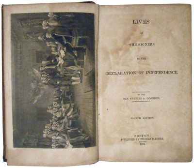 RARE 1834 REV C GOODRICH BOSTON 'LIVES~SIGNERS DEC IND' LTHR/GILDED SPINE/ILLSTD-image
