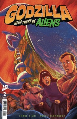 Godzilla Here There Be Aliens #2 CVR B Hernández Pre Order 7/9 IDW Publishing-image