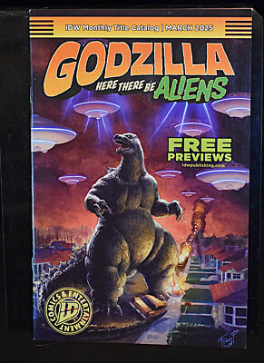 Godzilla Here There Be Aliens ~IDW Monthly Title Catalog ~ March 2025 ~ Poster-image