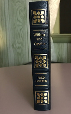 WILBUR AND ORVILLE BY FRED HOWARD EASTON PRESS LEATHERBOUND LIKE NEW CONDITION-image