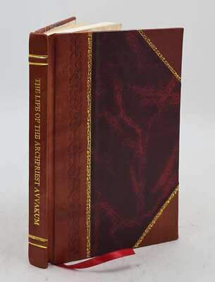 The life of the Archpriest Avvakum 1924 [Leather Bound]-image