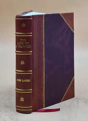 The Life Of A Painter 1940 By Sir John Lavery [Leather Bound]-image