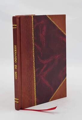 Letter Of Hernando De Soto, And Memoir Of Hernando De Escalante [Leather Bound]-image