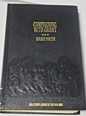 Campaigning with Grant--Horace Porter Leather Bound LIKE NEW Reprint 1981-image