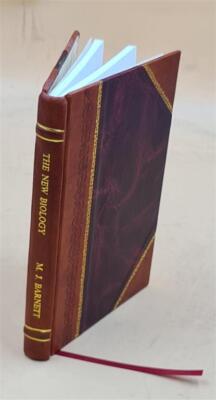 The New Biology, Or, The True Science Of Life 1888 [Leather Bound]-image