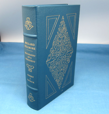 MILLARD FILLMORE Biography of a President EASTON PRESS Leather Hardcover Rayback-image