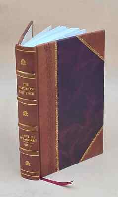 The Nature Of Existence Volume 1 1921 [Leather Bound]-image