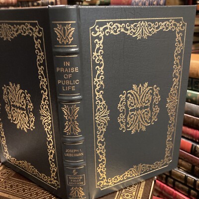 Easton Press SIGNED JOE LIEBERMAN: IN PRAISE OF PUBLIC LIFE: CONNECTICUT SENATOR-image