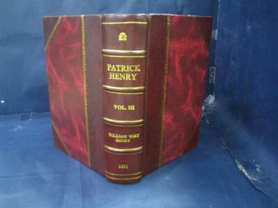 Patrick Henry Life, Correspondence And Speeches Volume 2 1891 [Leather Bound]-image