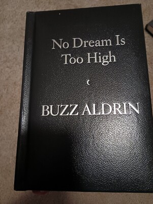 No Dream Is Too High by Buzz Aldrin signed #147 of 500 National Geographic-image