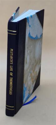 Life Of Themistocles 1892 By Plutarch, Hubert Ashton Holden [Leather Bound]-image