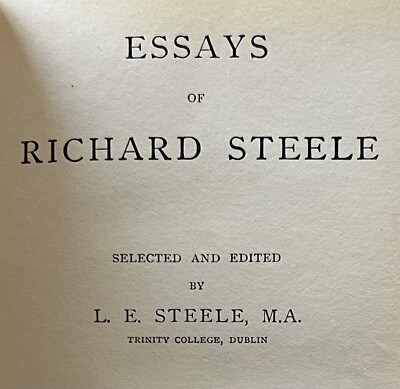 ESSAYS OF RICHARD STEELE; Macmillan, 1st/2nd, 1907 Leather & Fine Binding-image