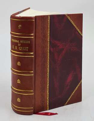 Personal Memoirs Of U.S. Grant. Two Volumes In One 1894 [Leather Bound]-image