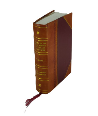 Memoir Of The Life Of Admiral Sir Edward Codrington With Selecti [Leather Bound]-image