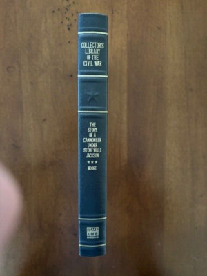 Edward A. Moore. The Story of a Cannoneer Under Stonewall Jackson...-image